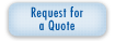 Request for a Quote